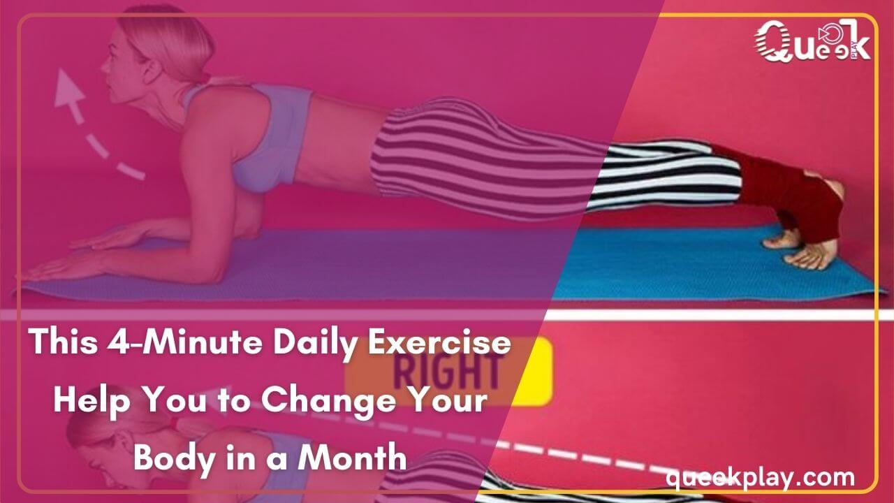 This 4-Minute Daily Exercise Help You to Change Your Body in a Month